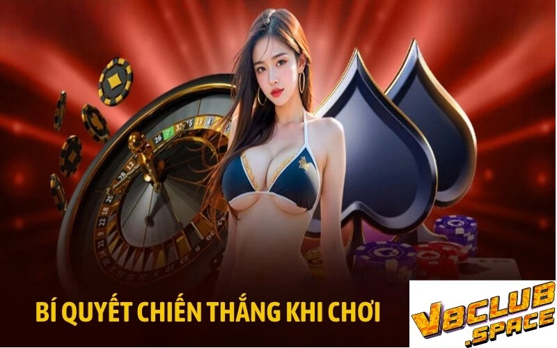 Bí quyết chiến thắng khi chơi game bài V8club