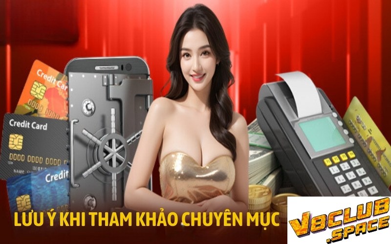 Lưu ý khi tham khảo nội dung chuyên mục 