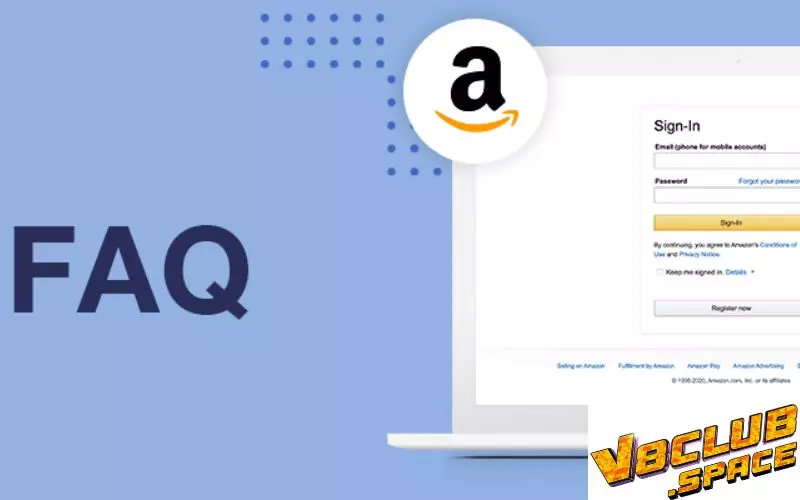 FAQs - Câu hỏi về đăng ký, đăng nhập